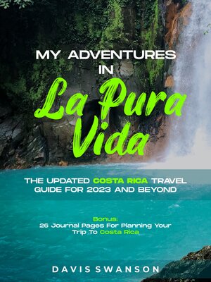cover image of MY ADVENTURES IN LA PURA VIDA